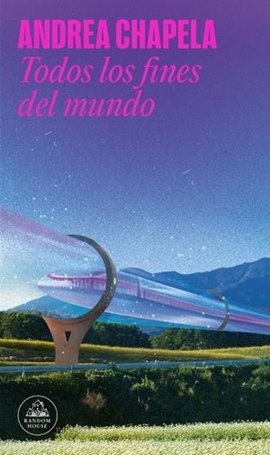 TODOS LOS FINES DEL MUNDO | 9788439746232 | CHAPELA, ANDREA | Galatea Llibres | Librería online de Reus, Tarragona | Comprar libros en catalán y castellano online