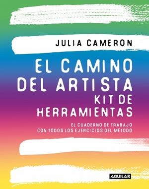 EL CAMINO DEL ARTISTA. KIT DE HERRAMIENTAS | 9788403526587 | CAMERON, JULIA | Galatea Llibres | Librería online de Reus, Tarragona | Comprar libros en catalán y castellano online