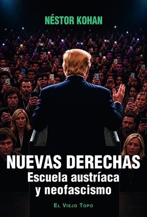 NUEVAS DERECHAS | 9791387991470 | KOHAN, NÉSTOR | Galatea Llibres | Librería online de Reus, Tarragona | Comprar libros en catalán y castellano online