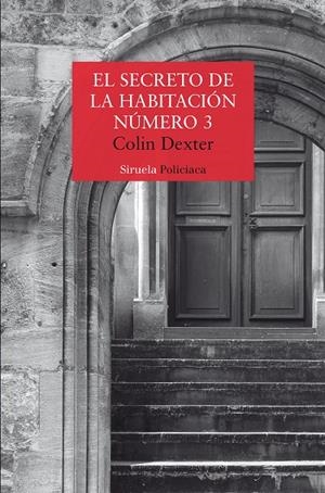 EL SECRETO DE LA HABITACIÓN NÚMERO 3 | 9791388032134 | DEXTER, COLIN | Galatea Llibres | Llibreria online de Reus, Tarragona | Comprar llibres en català i castellà online
