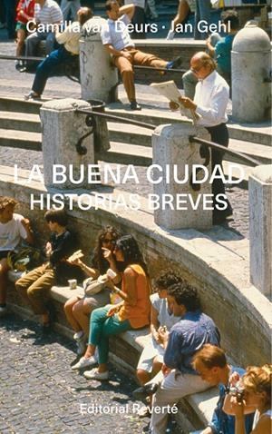 LA BUENA CIUDAD | 9788429125009 | VAN DEURS, CAMILLA/GEHL, JAN | Galatea Llibres | Librería online de Reus, Tarragona | Comprar libros en catalán y castellano online
