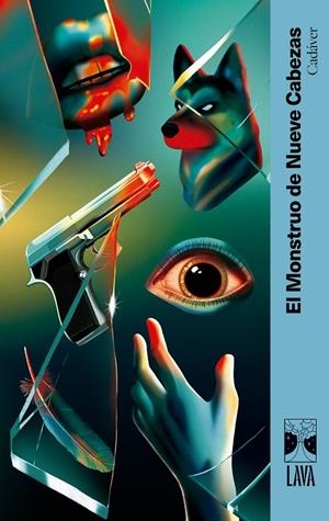 CADÁVER | 9791399081336 | EL MONSTRUO DE NUEVE CABEZAS | Galatea Llibres | Librería online de Reus, Tarragona | Comprar libros en catalán y castellano online