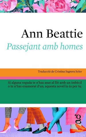 PASSEJANT AMB HOMES | 9788412912487 | BEATTIE, ANN | Galatea Llibres | Llibreria online de Reus, Tarragona | Comprar llibres en català i castellà online
