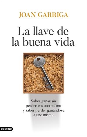 LA LLAVE DE LA BUENA VIDA | 9788423370221 | GARRIGA, JOAN | Galatea Llibres | Librería online de Reus, Tarragona | Comprar libros en catalán y castellano online