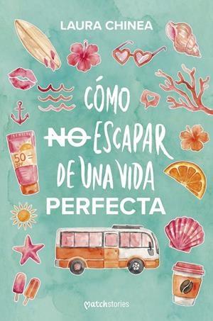 CÓMO NO ESCAPAR DE UNA VIDA PERFECTA | 9788408321996 | CHINEA, LAURA | Galatea Llibres | Llibreria online de Reus, Tarragona | Comprar llibres en català i castellà online