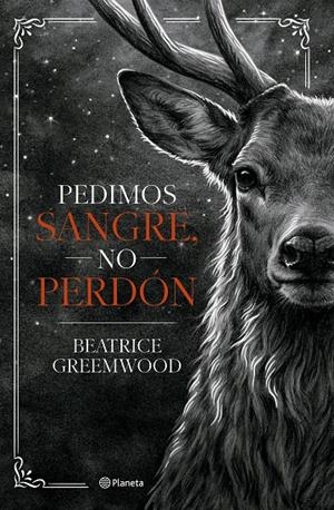 PEDIMOS SANGRE, NO PERDÓN | 9788408321675 | GREEMWOOD, BEATRICE | Galatea Llibres | Librería online de Reus, Tarragona | Comprar libros en catalán y castellano online