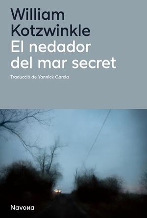 EL NEDADOR DEL MAR SECRET | 9788410180987 | KOTZWINKLE, WILLIAM | Galatea Llibres | Librería online de Reus, Tarragona | Comprar libros en catalán y castellano online