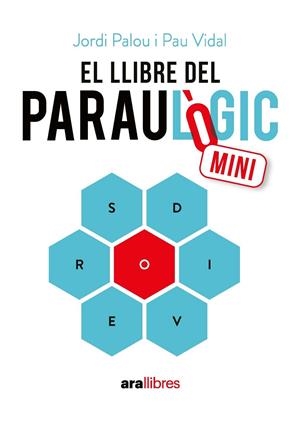 EL LLIBRE DEL PARAULÒGIC MINI | 9788411732383 | PALOU MASIP, JORDI/VIDAL GAVILÁN, PAU | Galatea Llibres | Librería online de Reus, Tarragona | Comprar libros en catalán y castellano online