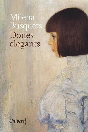 DONES ELEGANTS | 9788419721792 | BUSQUETS, MILENA | Galatea Llibres | Llibreria online de Reus, Tarragona | Comprar llibres en català i castellà online