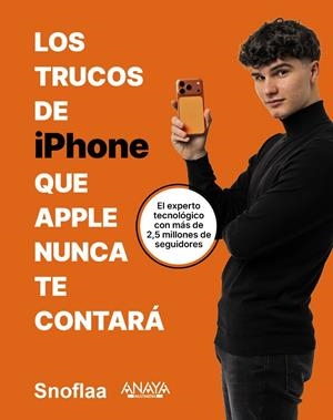 LOS TRUCOS DE IPHONE QUE APPLE NUNCA TE CONTARÁ | 9788441552999 | VIDAL, ALFONS | Galatea Llibres | Librería online de Reus, Tarragona | Comprar libros en catalán y castellano online