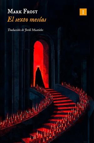 EL SEXTO MESÍAS | 9791387641863 | FROST, MARK | Galatea Llibres | Llibreria online de Reus, Tarragona | Comprar llibres en català i castellà online