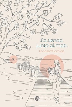 LA TIENDA JUNTO AL MAR | 9791387601843 | MACHIDA, SONOKO | Galatea Llibres | Llibreria online de Reus, Tarragona | Comprar llibres en català i castellà online
