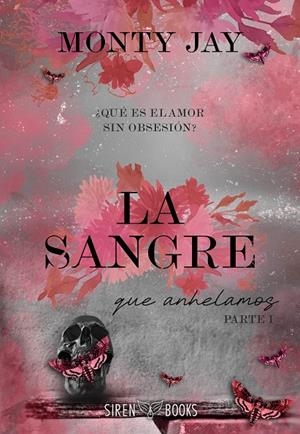 LA SANGRE QUE ANHELAMOS 1 (HOLLOW BOYS 3) | 9791387864347 | JAY, MONTY | Galatea Llibres | Librería online de Reus, Tarragona | Comprar libros en catalán y castellano online