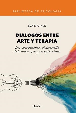 DIÁLOGOS ENTRE ARTE Y TERAPIA | 9788425454448 | MARXEN, EVA | Galatea Llibres | Llibreria online de Reus, Tarragona | Comprar llibres en català i castellà online