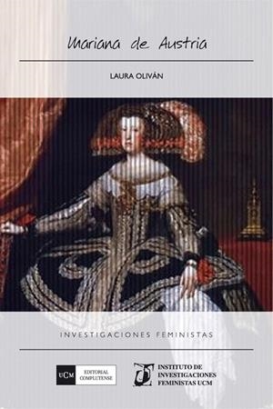 MARIANA DE AUSTRIA | 9788474918007 | OLIVAN, LAURA | Galatea Llibres | Librería online de Reus, Tarragona | Comprar libros en catalán y castellano online