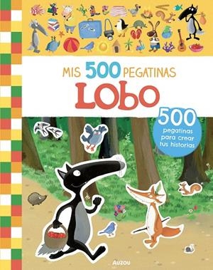 MIS 500 PEGATINAS DE LOBO | 9791039580649 | LALLEMAND, ORIANNE I HUILLIER, ÉLÉONORE | Galatea Llibres | Llibreria online de Reus, Tarragona | Comprar llibres en català i castellà online