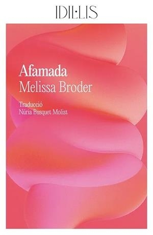 AFAMADA | 9791399079074 | BRODER, MELISSA | Galatea Llibres | Librería online de Reus, Tarragona | Comprar libros en catalán y castellano online