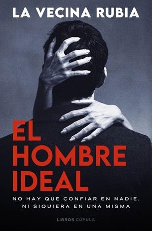EL HOMBRE IDEAL | 9788448049591 | LA VECINA RUBIA | Galatea Llibres | Librería online de Reus, Tarragona | Comprar libros en catalán y castellano online
