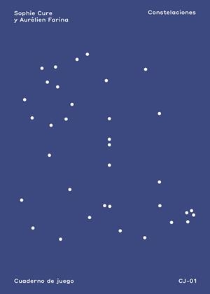 CONSTELACIONES CUADERNO DE JUEGO | 9788425236549 | CURE, SOPHIE/FARINA, AURÉLIEN | Galatea Llibres | Llibreria online de Reus, Tarragona | Comprar llibres en català i castellà online