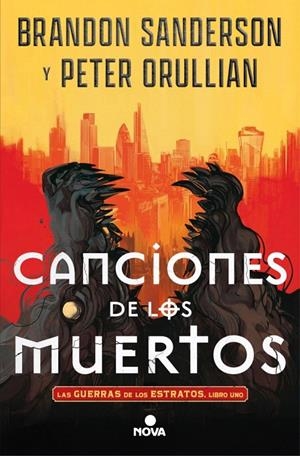 CANCIONES DE LOS MUERTOS (LAS GUERRAS DE LOS ESTRATOS 1) | 9788410466555 | SANDERSON, BRANDON/ORULLIAN, PETER | Galatea Llibres | Llibreria online de Reus, Tarragona | Comprar llibres en català i castellà online