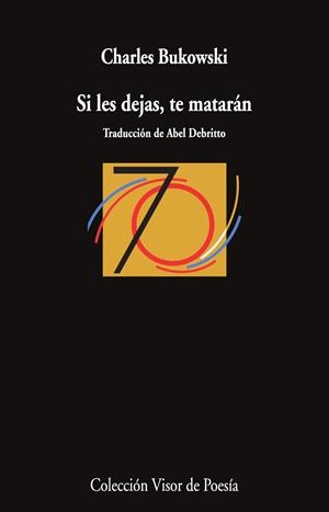 SI LES DEJAS, TE MATARÁN | 9791387745424 | BUKOWSKI, CHARLES | Galatea Llibres | Librería online de Reus, Tarragona | Comprar libros en catalán y castellano online