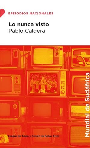 LO NUNCA VISTO | 9788483813201 | CALDERA, PABLO | Galatea Llibres | Llibreria online de Reus, Tarragona | Comprar llibres en català i castellà online