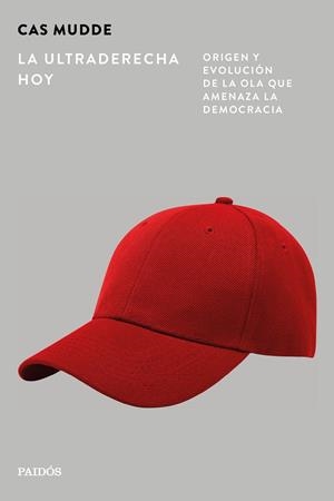 LA ULTRADERECHA HOY | 9788449345739 | MUDDE, CAS | Galatea Llibres | Llibreria online de Reus, Tarragona | Comprar llibres en català i castellà online