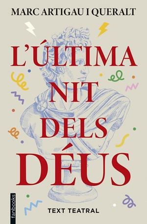 L'ÚLTIMA NIT DELS DÉUS | 9788410028821 | ARTIGAU I QUERALT, MARC | Galatea Llibres | Llibreria online de Reus, Tarragona | Comprar llibres en català i castellà online