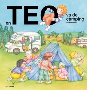 EN TEO VA DE CÀMPING | 9791387783341 | DENOU, VIOLETA | Galatea Llibres | Llibreria online de Reus, Tarragona | Comprar llibres en català i castellà online