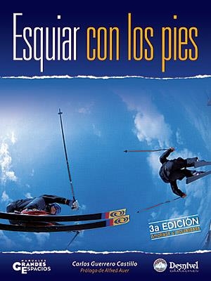 ESQUIAR CON LOS PIES | 9788498290622 | GUERRERO CASTILLO, CARLOS | Galatea Llibres | Librería online de Reus, Tarragona | Comprar libros en catalán y castellano online