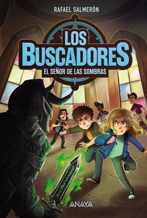 LOS BUSCADORES 3. EL SEÑOR DE LAS SOMBRAS | 9788414359976 | SALMERÓN, RAFAEL | Galatea Llibres | Librería online de Reus, Tarragona | Comprar libros en catalán y castellano online