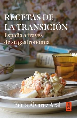 RECETAS DE LA TRANSICIÓN | 9791387534264 | ÁLVAREZ ACAL, BERTA | Galatea Llibres | Librería online de Reus, Tarragona | Comprar libros en catalán y castellano online