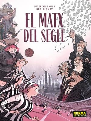 EL MATX DEL SEGLE | 9788467983586 | BILLAULT, JULIE | Galatea Llibres | Librería online de Reus, Tarragona | Comprar libros en catalán y castellano online