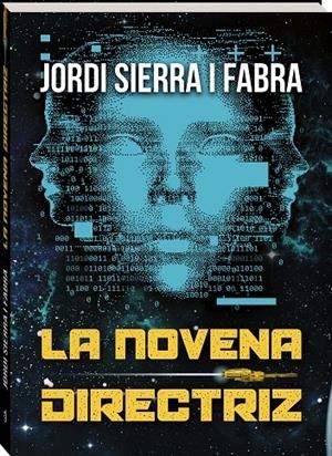 LA NOVENA DIRECTRIZ | 9788419913951 | SIERRA I FABRA, JORDI | Galatea Llibres | Llibreria online de Reus, Tarragona | Comprar llibres en català i castellà online