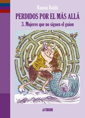 PERDIDOS POR EL MÁS ALLÁ 3. MUJERES QUE NO SIGUEN EL GUION | 9791387927295 | BOLDU, RAMON | Galatea Llibres | Llibreria online de Reus, Tarragona | Comprar llibres en català i castellà online