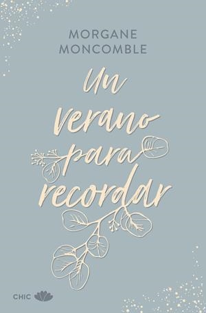 UN VERANO PARA RECORDAR | 9788419702685 | MONCOMBLE, MORGANE | Galatea Llibres | Llibreria online de Reus, Tarragona | Comprar llibres en català i castellà online