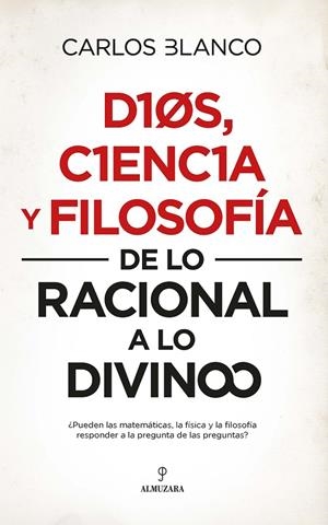 DIOS CIENCIA Y FILOSOFIA | 9788417954567 | BLANCO PÉREZ, CARLOS ALBERTO | Galatea Llibres | Llibreria online de Reus, Tarragona | Comprar llibres en català i castellà online