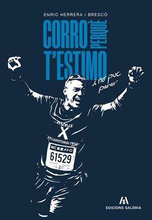 CORRO PERQUÈ T'ESTIMO | 9791399198904 | HERRERA BRESCÓ, ENRIC | Galatea Llibres | Librería online de Reus, Tarragona | Comprar libros en catalán y castellano online