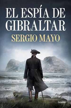 EL ESPÍA DE GIBRALTAR | 9788425374425 | MAYO, SERGIO | Galatea Llibres | Librería online de Reus, Tarragona | Comprar libros en catalán y castellano online