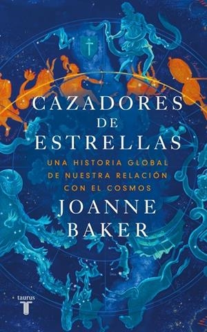 CAZADORES DE ESTRELLAS | 9788430628452 | BAKER, JOANNE | Galatea Llibres | Llibreria online de Reus, Tarragona | Comprar llibres en català i castellà online