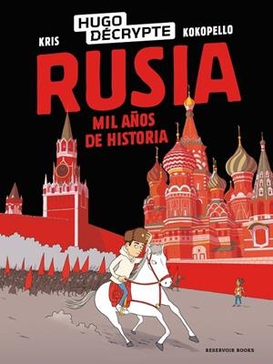 RUSIA. MIL AÑOS DE HISTORIA | 9791387740689 | HUGODÉCRYPTE/KRIS | Galatea Llibres | Librería online de Reus, Tarragona | Comprar libros en catalán y castellano online