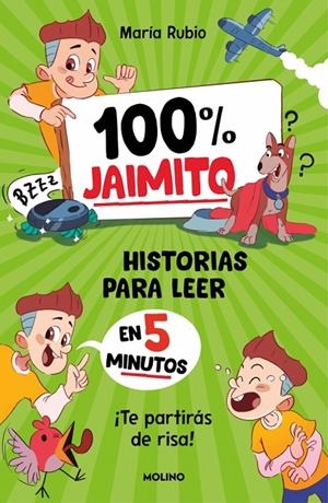 100% JAIMITO. HISTORIAS PARA LEER EN 5 MINUTOS | 9788427256774 | RUBIO, MARÍA | Galatea Llibres | Librería online de Reus, Tarragona | Comprar libros en catalán y castellano online