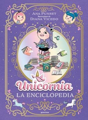 UNICORNIA LA ENCICLOPEDIA ILUSTRADA | 9791387973032 | PUNSET, ANA | Galatea Llibres | Llibreria online de Reus, Tarragona | Comprar llibres en català i castellà online