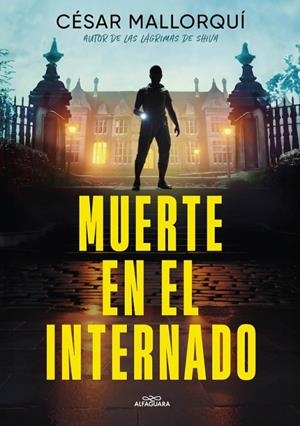 MUERTE EN EL INTERNADO | 9788419982810 | MALLORQUÍ, CÉSAR | Galatea Llibres | Llibreria online de Reus, Tarragona | Comprar llibres en català i castellà online