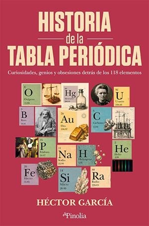 HISTORIA DE LA TABLA PERIÓDICA | 9791388075261 | GARCÍA, HECTOR | Galatea Llibres | Llibreria online de Reus, Tarragona | Comprar llibres en català i castellà online