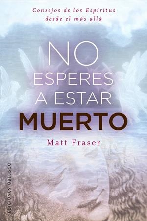 NO ESPERES A ESTAR MUERTO | 9788411724128 | FRASER, MATT | Galatea Llibres | Llibreria online de Reus, Tarragona | Comprar llibres en català i castellà online