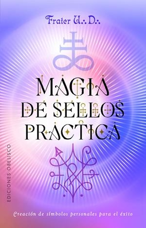 MAGIA DE SELLOS PRÁCTICA | 9788411724197 | FRATER U.D. | Galatea Llibres | Llibreria online de Reus, Tarragona | Comprar llibres en català i castellà online