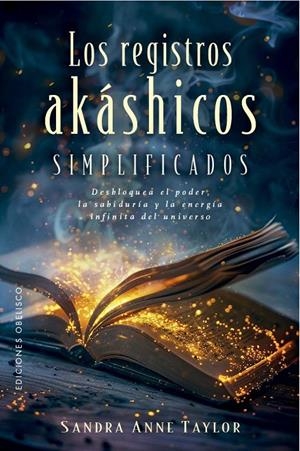 LOS REGISTROS AKÁSHICOS SIMPLIFICADOS | 9788411724036 | TAYLOR, SANDRA ANNE | Galatea Llibres | Llibreria online de Reus, Tarragona | Comprar llibres en català i castellà online