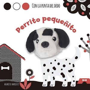 PERRITO PEQUEÑITO | 9788491459125 | BARUZZI, AGNESE | Galatea Llibres | Llibreria online de Reus, Tarragona | Comprar llibres en català i castellà online