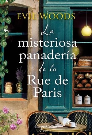 LA MISTERIOSA PANADERÍA DE LA RUE DE PARIS | 9788410647237 | WOODS, EVIE | Galatea Llibres | Llibreria online de Reus, Tarragona | Comprar llibres en català i castellà online